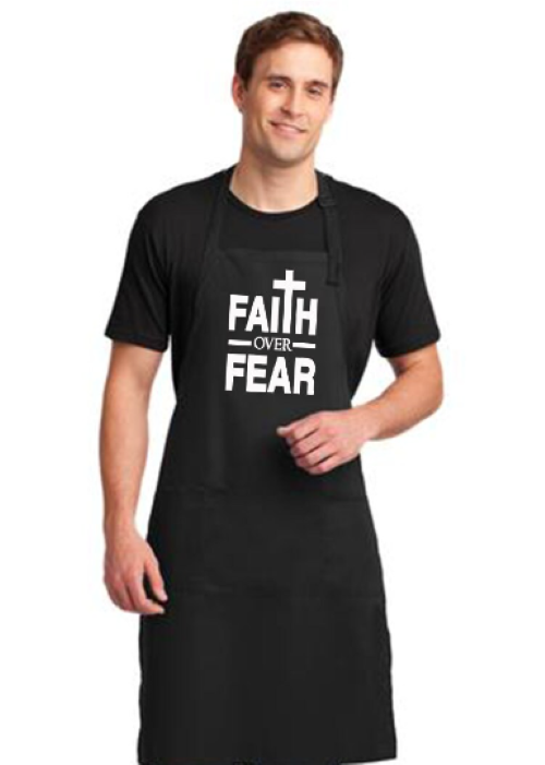 Faith Over Fear Apron