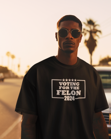 Voting For The felon