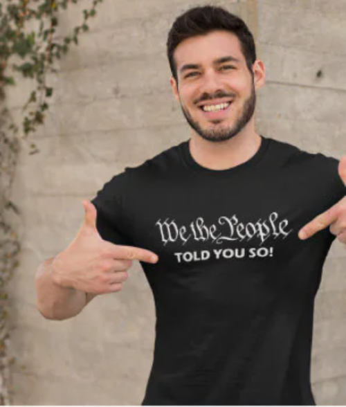 We The People Told You So
