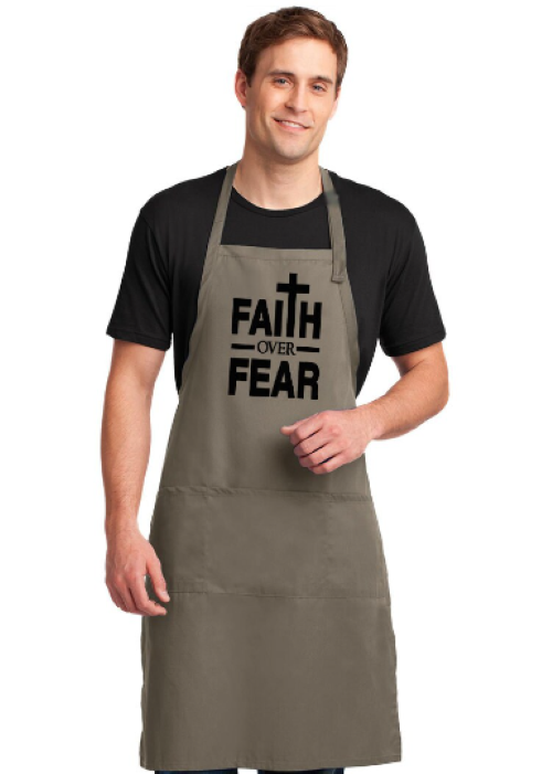 Faith Over Fear Apron